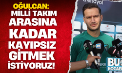 Oğulcan Çağlayan; "Milli takım arasına kadar kayıpsız gitmek istiyoruz!"