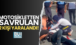 Kocaeli'de motosikletten savrulan 2 kişi yaralandı!