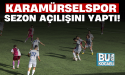 Karamürselspor sezon açılışını yaptı!