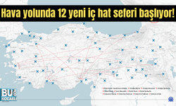 Hava yolunda 12 yeni iç hat seferi başlıyor!