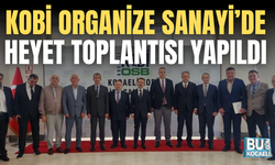 KOBİ Organize Sanayi'de Heyet Toplantısı yapıldı!