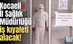 Kocaeli İl Sağlık Müdürlüğü iş kıyafeti alacak