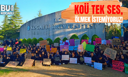 Kocaeli Üniversitesi tek ses oldu, Ölmek istemiyoruz!