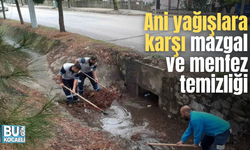 Ani yağışlara karşı mazgal ve menfez temizliği
