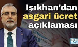 Bakan Işıkhan'dan asgari ücret açıklaması
