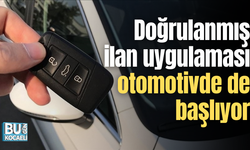 Doğrulanmış ilan uygulaması otomotivde de başlıyor