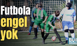 Futbola engel yok!