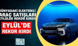 Dünyadaki elektrikli araç satışları eylülde rekor kırdı!