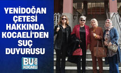 Yenidoğan Çetesi hakkında Kocaeli'den suç duyurusu