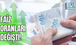 Faiz oranları değişti!