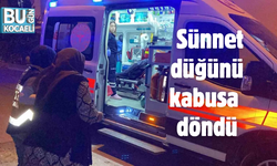 Sünnet düğünü kabusa döndü