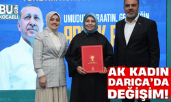 AK Kadın Darıca’da değişim!