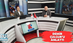 Demir Çulgur'u anlattı