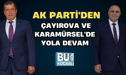 AK Parti'den Çayırova ve Karamürsel'de yola devam