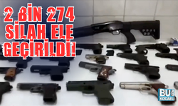 2 bin 274 silah ele geçirildi!