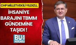 YILDIZLI, İHSANİYE BARAJINI TBMM GÜNDEMİNE TAŞIDI !