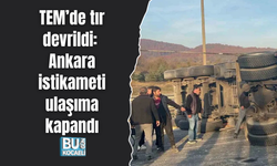 TEM’de tır devrildi: Ankara istikameti ulaşıma kapandı