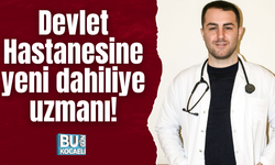 Devlet Hastanesine yeni dahiliye uzmanı!