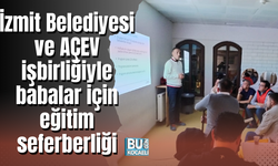 İzmit Belediyesi ve AÇEV işbirliğiyle babalar için eğitim seferberliği