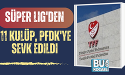 Süper Lig'den 11 kulüp, PFDK'ye sevk edildi