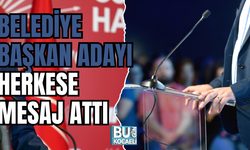 BELEDİYE BAŞKAN ADAYI HERKESE MESAJ ATTI