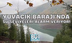 YUVACIK BARAJI'NDA SU SEVİYELERİ ALARM VERİYOR!