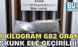 1 KİLOGRAM 682 GRAM SKUNK ELE GEÇİRİLDİ!