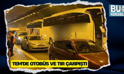 TEM'DE OTOBÜS VE TIR ÇARPIŞTI