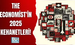 THE ECONOMİST'İN 2025 KEHANETLERİ!