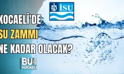 KOCAELİ'DE SU ZAMMI NE KADAR OLACAK?