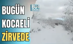 BUGÜN KOCAELİ ZİRVEDE