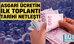 ASGARİ ÜCRETİN İLK TOPLANTI TARİHİ NETLEŞTİ