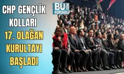 CHP GENÇLİK KOLLARI 17. OLAĞAN KURULTAYI BAŞLADI