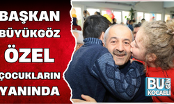 BAŞKAN BÜYÜKGÖZ ÖZEL ÇOCUKLARIN YANINDA