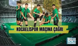 KOCAELİSPOR MAÇINA ÇAĞRI 