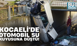 KOCAELİ'DE OTOMOBİL SU KUYUSUNA DÜŞTÜ!