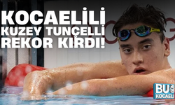 KOCAELİLİ KUZEY TUNÇELLİ REKOR KIRDI!