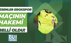 ESENLER EROKSPOR MAÇININ HAKEMİ BELLİ OLDU!