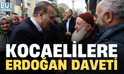 KOCAELİLERE ERDOĞAN DAVETİ