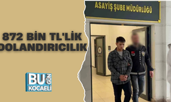 872 BİN TL'LİK DOLANDIRICILIK