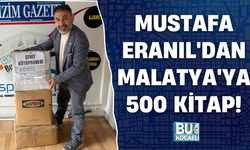 MUSTAFA ERANIL'DAN MALATYA'YA 500 KİTAP!