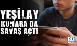 YEŞİLAY KUMARA DA SAVAŞ AÇTI