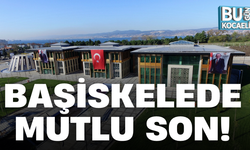 BAŞİSKELEDE MUTLU SON!