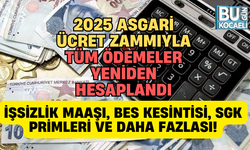 2025 ASGARİ ÜCRET ZAMMIYLA TÜM ÖDEMELER YENİDEN HESAPLANDI: İŞSİZLİK MAAŞI, BES KESİNTİSİ, SGK PRİMLERİ VE DAHA FAZLASI!