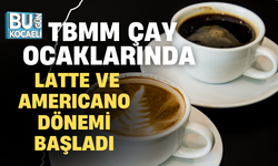 TBMM ÇAY OCAKLARINDA LATTE VE AMERICANO DÖNEMİ BAŞLADI
