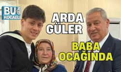ARDA GÜLER BABA OCAĞINDA
