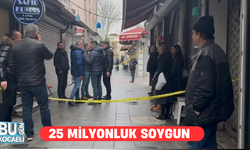 25 MİLYONLUK KUYUMCU SOYGUNU