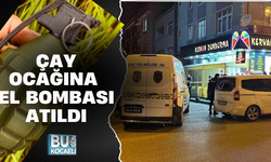 ÇAY OCAĞINA EL BOMBASI ATILDI