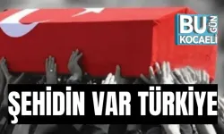 ŞEHİDİN VAR TÜRKİYE 