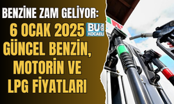 BENZİNE ZAM GELİYOR: 6 OCAK 2025 GÜNCEL BENZİN, MOTORİN VE LPG FİYATLARI